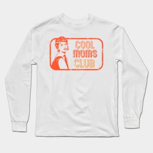 COOL MOMS CLUB Long Sleeve T-Shirt